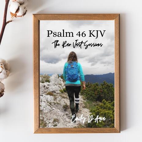 Psalm 46 KJV Rav Vast Sessions