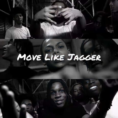 Move Like Jagger | Boomplay Music