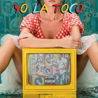 Yo La Toco (Remix)