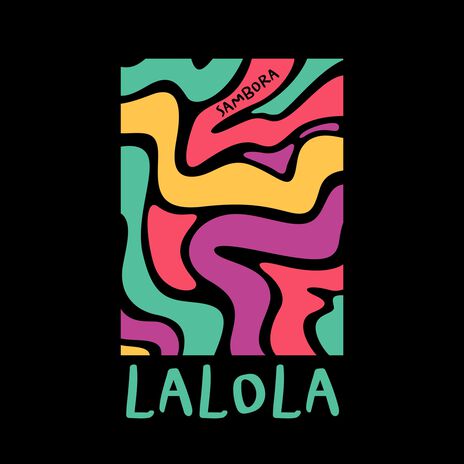 Lalola | Boomplay Music