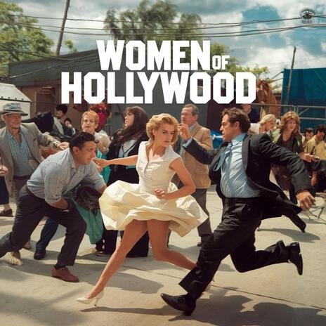 Women of Hollywood | Boomplay Music