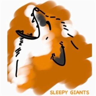 Sleepy Giants