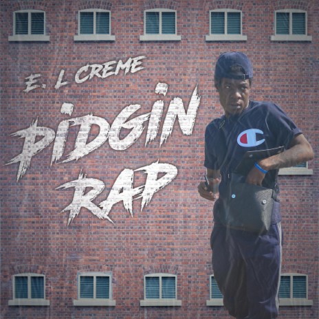 Pidgin Rap | Boomplay Music