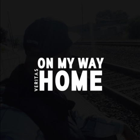 On My Way Home | Boomplay Music