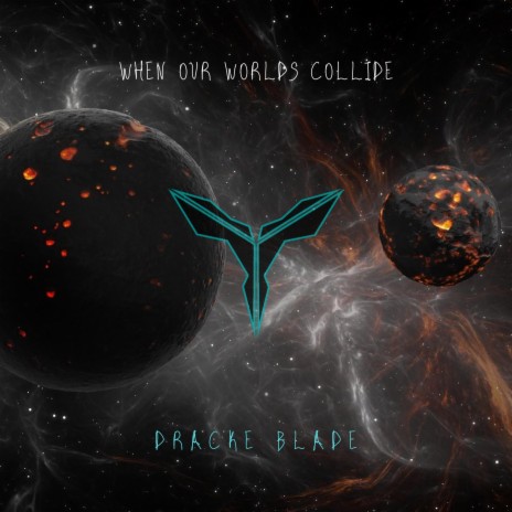 When Our Worlds Collide | Boomplay Music
