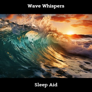 Wave Whispers: Sleep Aid