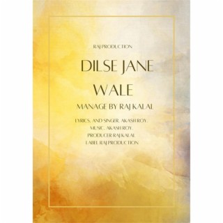 Dil Se Jane Wale