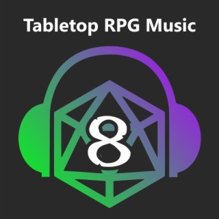 Tabletop RPG Music: Volume 8