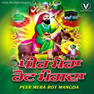 Peer Mera Rot Mangda