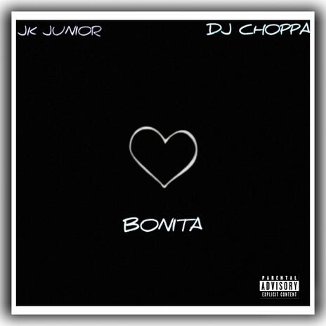 BONITA ft. Jk Junior | Boomplay Music