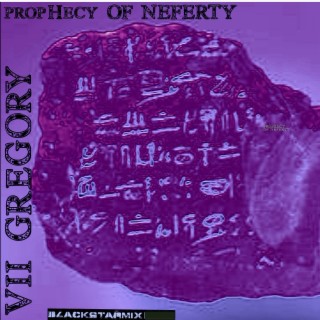 SONGS OF AMAZON PROPHECY OF NEFERTY VII GREGORY