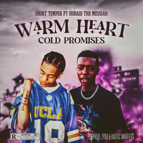 Warm Heart X Cold Promises ft. Horid The Messiah | Boomplay Music