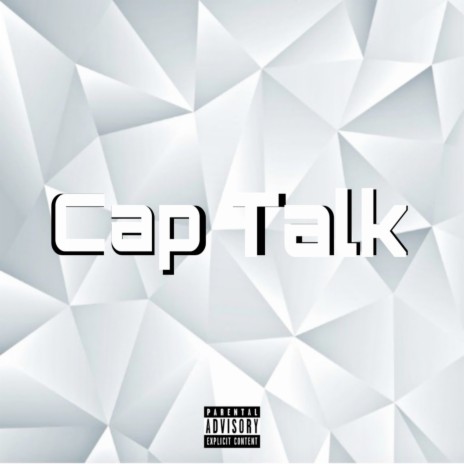 Cap Talk | Boomplay Music