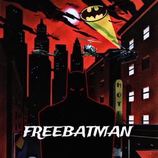 FREEBATMAN!