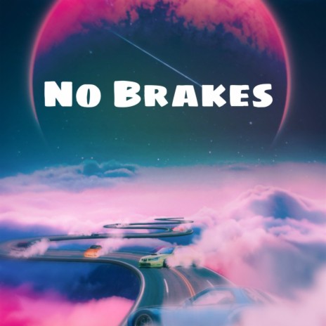 No Brakes ft. Ts | Boomplay Music