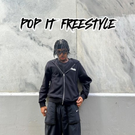 Pop It (Freestyle) | Boomplay Music