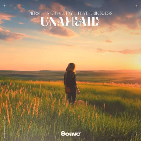 Unafraid (feat. Eirik Næss) | Boomplay Music