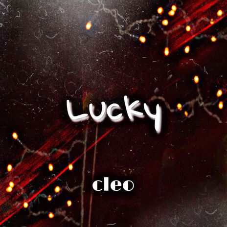 Lucky | Boomplay Music