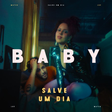 Salve um Dia ft. Luê & Mateo | Boomplay Music