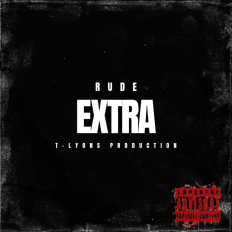 Extra ft. Rude Boy | Boomplay Music
