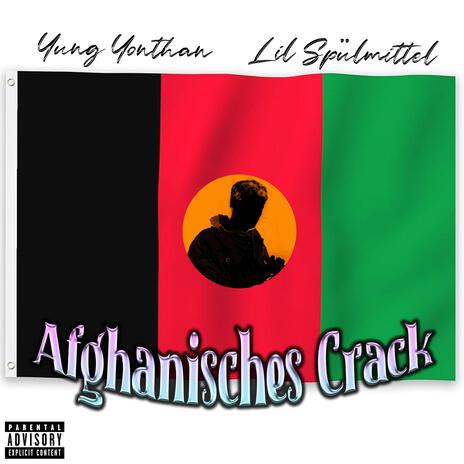 Afghanisches Crack ft. Lil Spülmittel | Boomplay Music