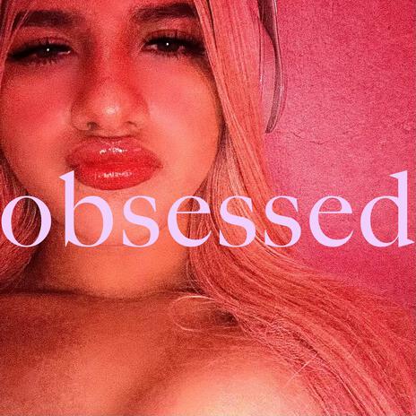 obsessed | Boomplay Music