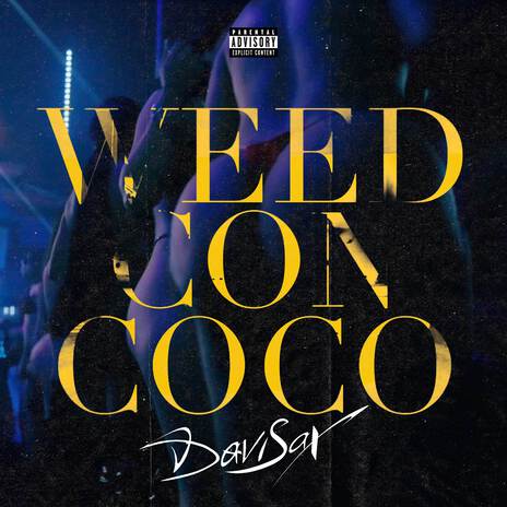 WEED CON COCO | Boomplay Music