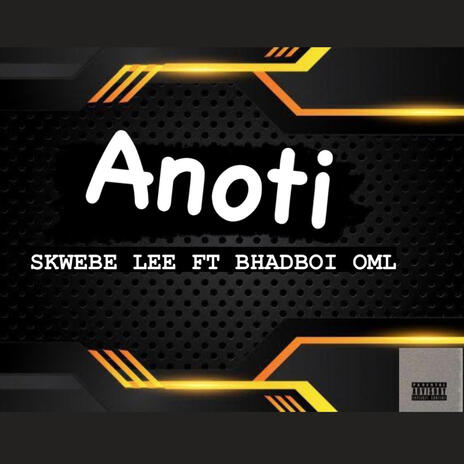 ANOTI (Extended Version) ft. BhadBoi OML | Boomplay Music