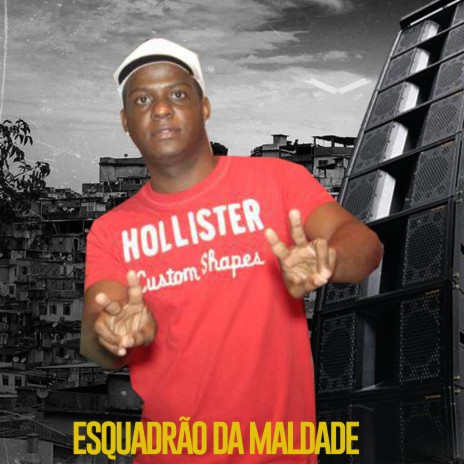 Esquadrão da Maldade | Boomplay Music