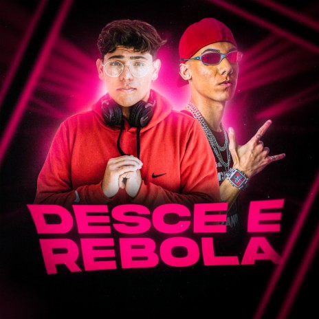 Desce e Rebola ft. Leozera | Boomplay Music