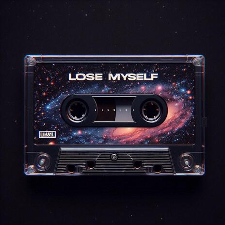 Lose Myself | Boomplay Music