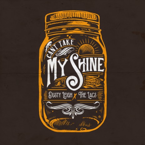 Can't Take My Shine ft. The Lacs | Boomplay Music