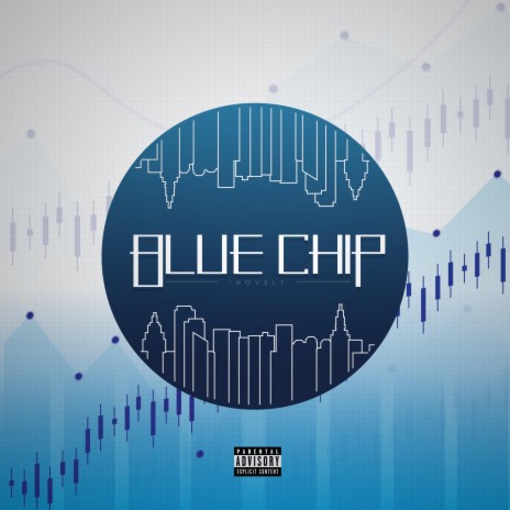 BLUE CHIP | Boomplay Music