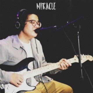 Miracle (Acostic Version)