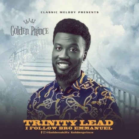 Trinity Lead I Follow | Boomplay Music