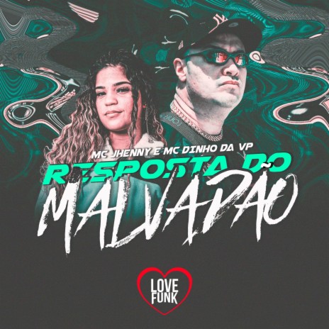 Resposta do Malvadão ft. MC Dinho da VP | Boomplay Music