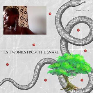 Testimonies from the Snake