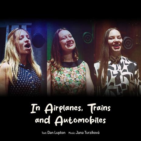 In Airplanes, Trains and Automobiles ft. Tereza Vorbová | Boomplay Music