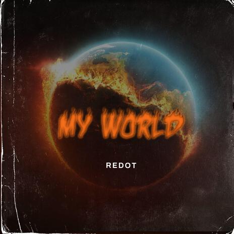 MY WORLD (INTERLUDE) | Boomplay Music