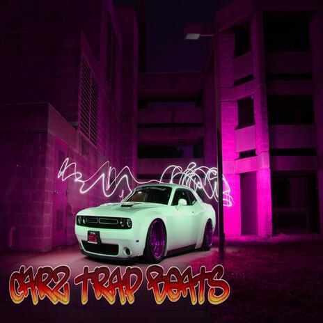 Carz Trap Beats | Boomplay Music