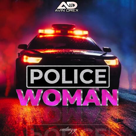 Policewoman | Boomplay Music