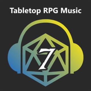 Tabletop RPG Music: Volume 7