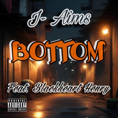 Bottom ft. Blackheart Henry | Boomplay Music