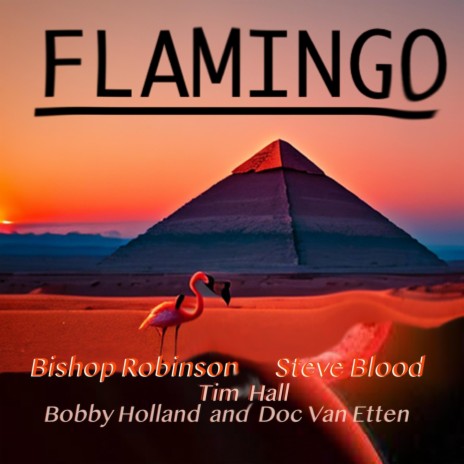 Flamingo ft. Steve Blood | Boomplay Music