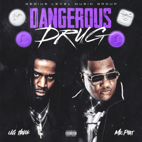 Dangerous Drug (2.0) ft. UG Havok