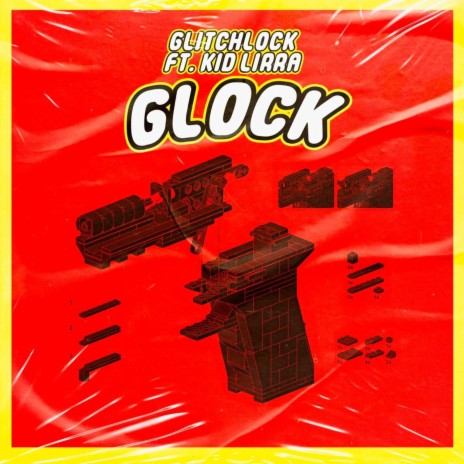 GLOCK ft. KID LIRRA | Boomplay Music