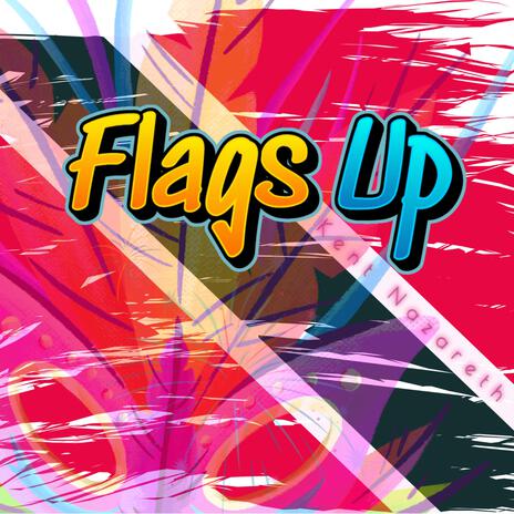 Flags Up | Boomplay Music