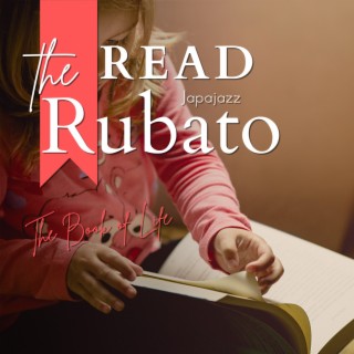 Read the Rubato - The Book of Life