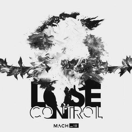 Lose Control | Boomplay Music