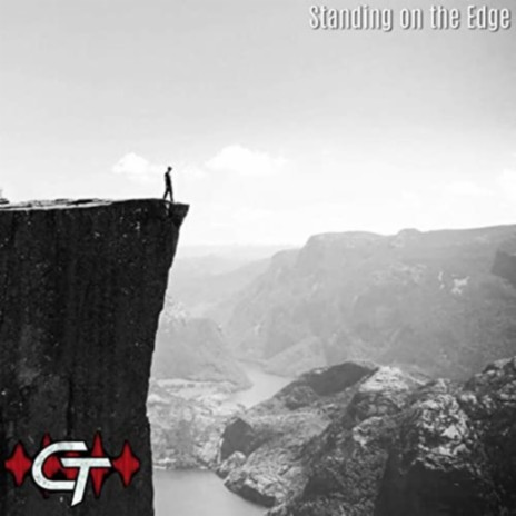 Standing On the Edge | Boomplay Music